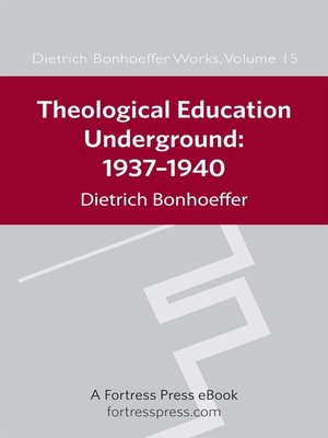 cover image of Theological Education Underground 1937-1940 DBW 15